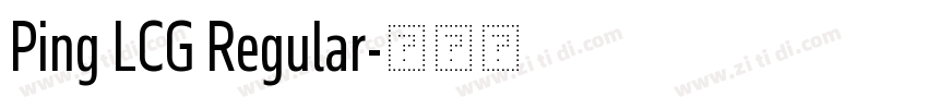 Ping LCG Regular字体转换